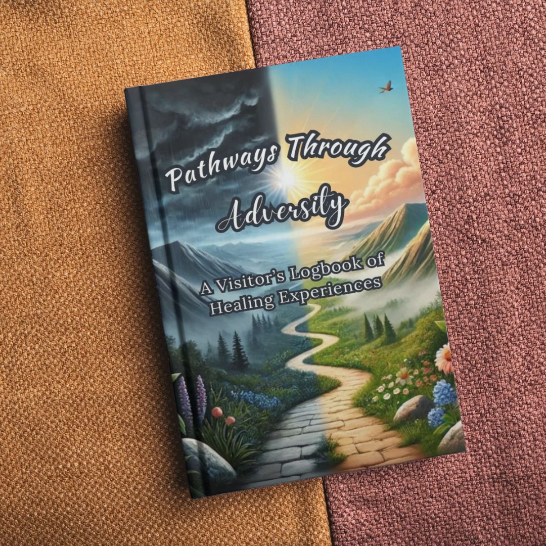 Pathways Through Adversity: A Visitor's Logbook of Healing Experiences
